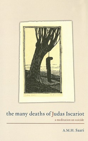 Many Deaths of Judas Iscariot