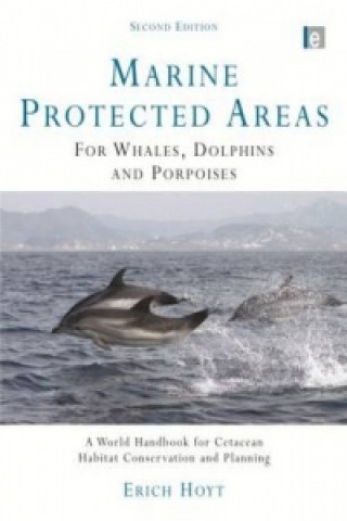 Marine Protected Areas for Whales, Dolphins and Porpoises