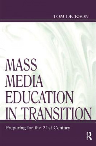 Mass Media Education in Transition