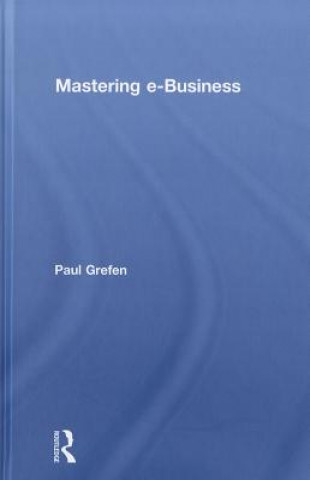 Mastering e-Business