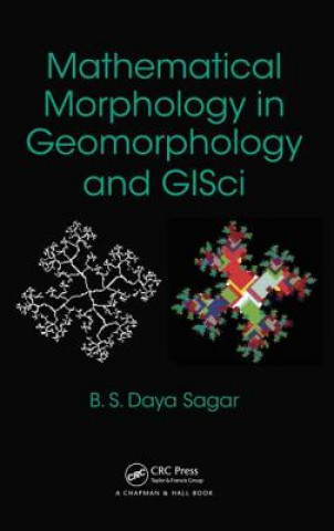 Mathematical Morphology in Geomorphology and GISci
