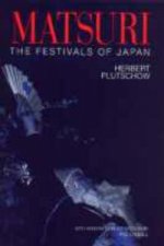 Matsuri: The Festivals of Japan