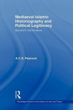 Mediaeval Islamic Historiography and Political Legitimacy