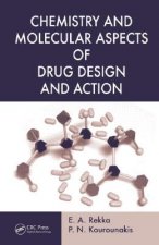 Chemistry and Molecular Aspects of Drug Design and Action