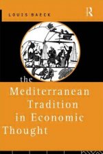 Mediterranean Tradition in Economic Thought