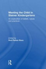 Meeting the Child in Steiner Kindergartens