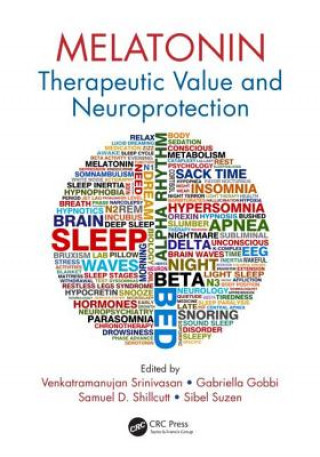 Melatonin (Venkatramanujan Srinivasan,Gabriella Gobbi,Samuel D. Shillcutt)(Pevná)