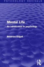 Mental Life (Psychology Revivals)