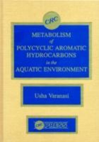 Metabolism of Polycyclic Aromatic Hydrocarbons in the Aquatic Environment