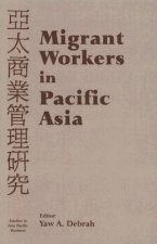 Migrant Workers in Pacific Asia