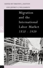 Migration and the International Labor Market 1850-1939