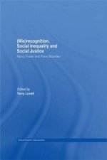 (Mis)recognition, Social Inequality and Social Justice
