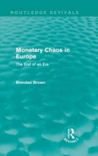 Monetary Chaos in Europe