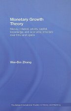Monetary Growth Theory