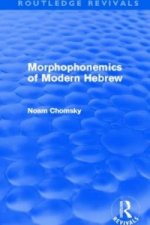 Morphophonemics of Modern Hebrew (Routledge Revivals)