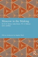 Moscow in the Making