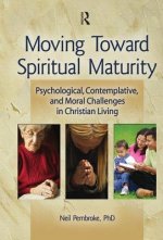 Moving Toward Spiritual Maturity