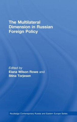 Multilateral Dimension in Russian Foreign Policy