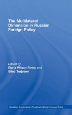 Multilateral Dimension in Russian Foreign Policy