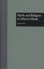 Myth and Religion in Mircea Eliade