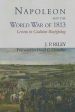 Napoleon and the World War of 1813