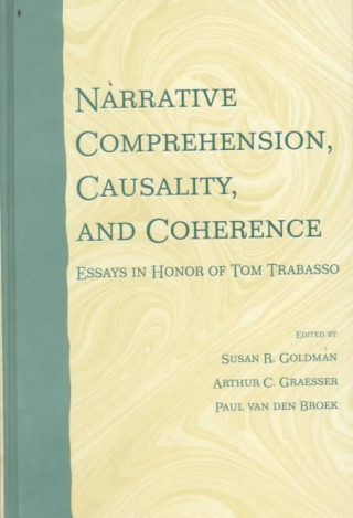 Narrative Comprehension, Causality, and Coherence