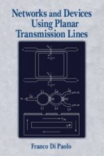 Networks and Devices Using Planar Transmissions Lines