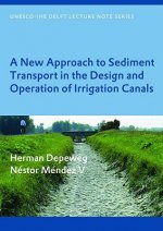 New Approach to Sediment Transport in the Design and Operation of Irrigation Canals