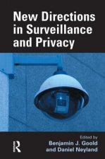 New Directions in Surveillance and Privacy