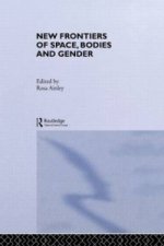 New Frontiers of Space, Bodies and Gender