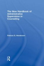 New Handbook of Administrative Supervision in Counseling