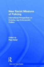 New Racial Missions of Policing