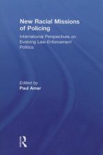 New Racial Missions of Policing