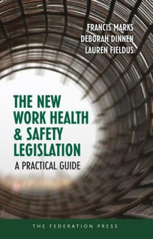 New Work Health and Safety Legislation