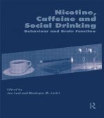 Nicotine, Caffeine and Social Drinking: Behaviour and Brain Function