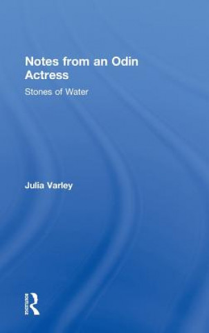 Notes From An Odin Actress