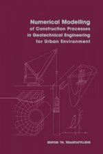 Numerical Modelling of Construction Processes in Geotechnical Engineering for Urban Environment