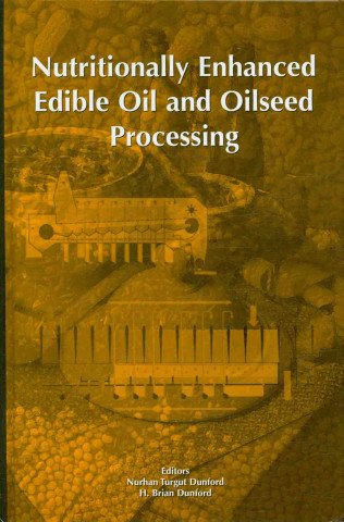 Nutritionally Enhanced Edible Oil Processing