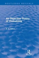 Objective Theory of Probability (Routledge Revivals)