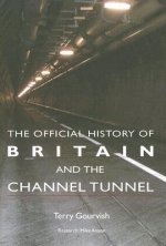Official History of Britain and the Channel Tunnel
