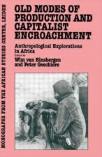 Old Modes Of Production and Capitalist Encroachment