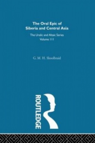 Oral Epic of Siberia and Central Asia