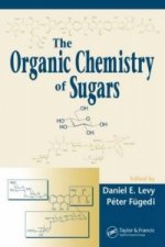 Organic Chemistry of Sugars
