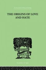 Origins Of Love And Hate