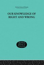 Our Knowledge of Right and Wrong