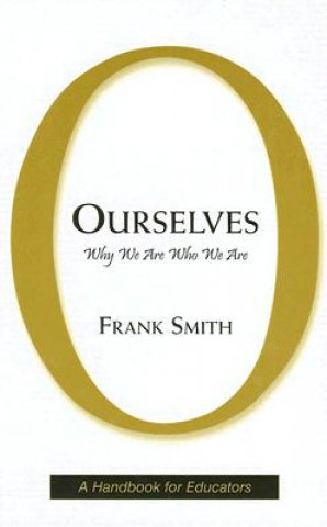 Ourselves