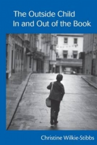 Outside Child, In and Out of the Book