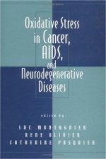 Oxidative Stress in Cancer, AIDS, and Neurodegenerative Diseases