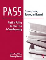 PASS: Prepare, Assist, Survive and Succeed