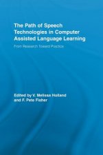 Path of Speech Technologies in Computer Assisted Language Learning
